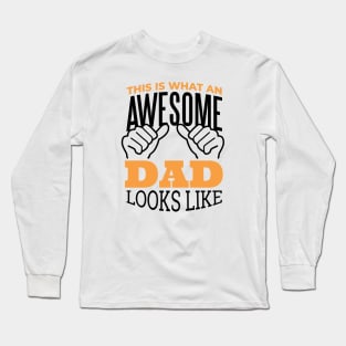 AWESOME DAD Long Sleeve T-Shirt